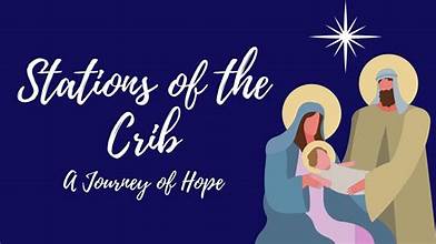 STATIONS OF THE CRIB ON DEC. 6 AND 7